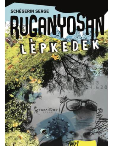 Ruganyosan lépkedek