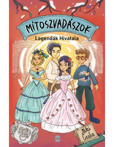 Mítoszvadászok 3. - Legendák Hivatala