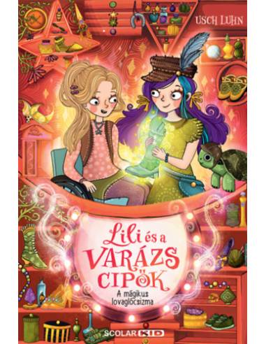 A mágikus lovaglócsizma - Lili és a varázscipők 7.