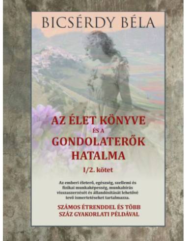 Az élet könyve és a gondolaterők hatalma I/2. kötet