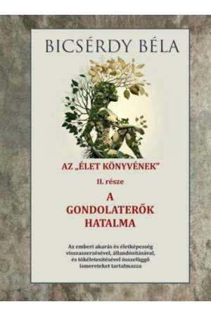 A gondolaterők hatalma