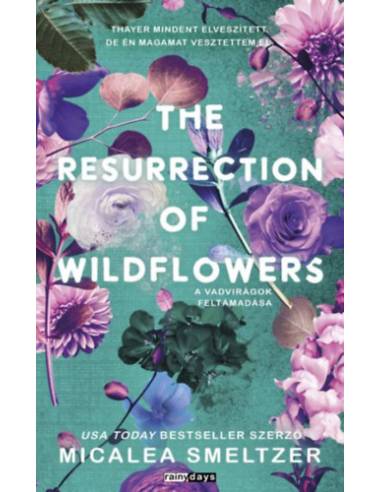 The Resurrection of Wildflowers - A Vadvirágok feltámadása - (Különleges kiadás)