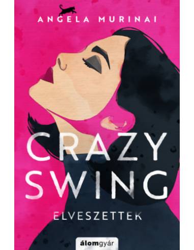 Crazy Swing - Elveszettek