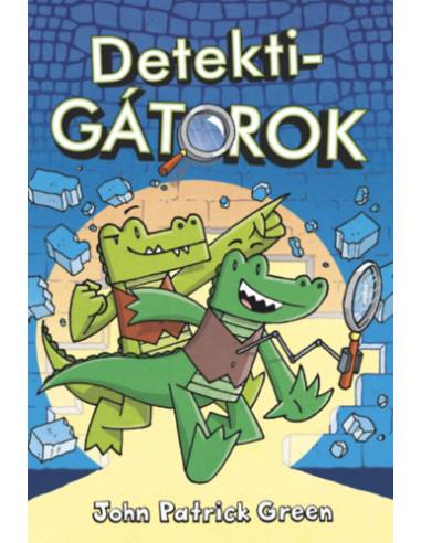 DetektiGátorok 1.