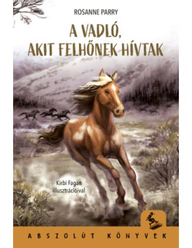 A vadló, akit Felhőnek hívtak