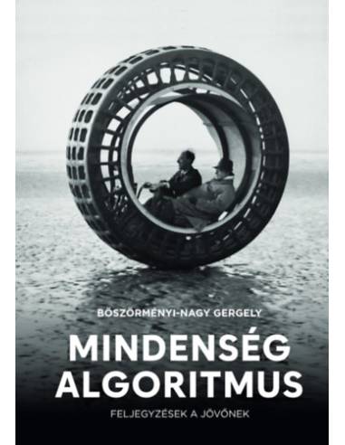 Mindenség algoritmus - Feljegyzések a jövőnek