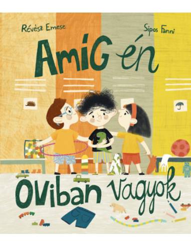 Amíg én oviban vagyok