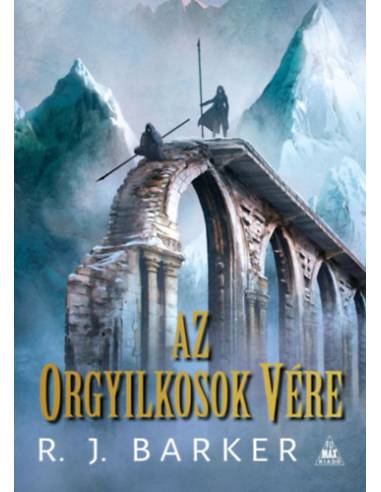 Az orgyilkosok vére - A megsebzett birodalom-trilógia II.