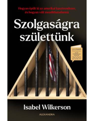 Szolgaságra születtünk