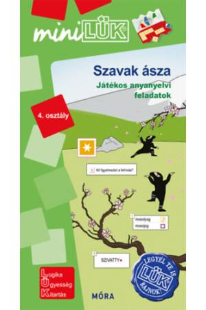 Szavak ásza - 4. osztály - Játékos anyanyelvi feladatok - MiniLÜK