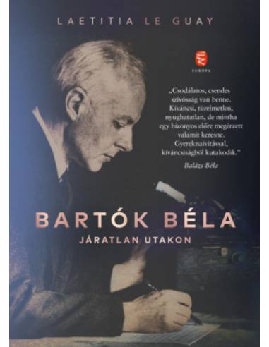 Bartók Béla - Járatlan utakon