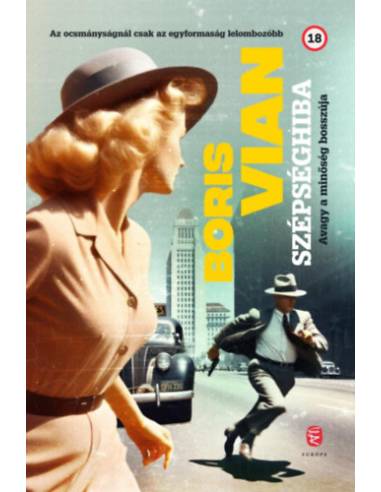Szépséghiba - Avagy a minőség bosszúja