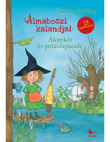 Álomkór és petárdaparádé - Almaboszi kalandjai 2.