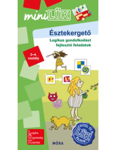 Észtekergető - 3-4. osztály - Logikus gondolkodást fejlesztő feladatok - MinilLÜK