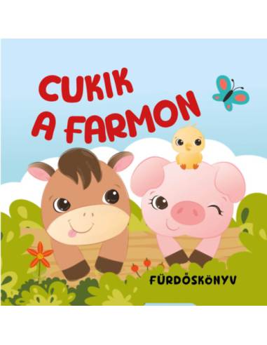 Cukik a farmon - Fürdőskönyv