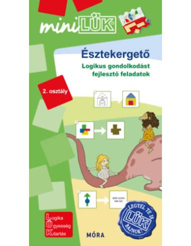 Észtekergető - 2. osztály - Logikus gondolkodást fejlesztő feladatok - MiniLÜK