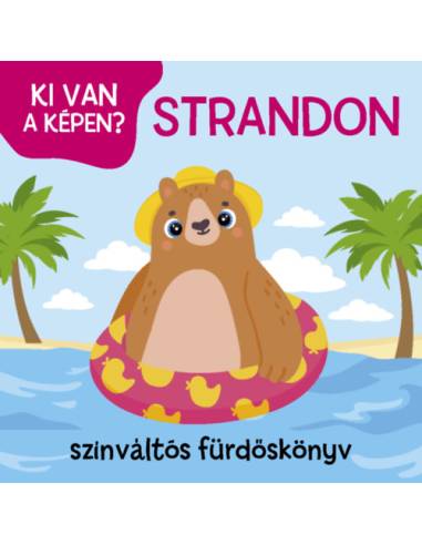 Strandon - Színváltós fürdőskönyv