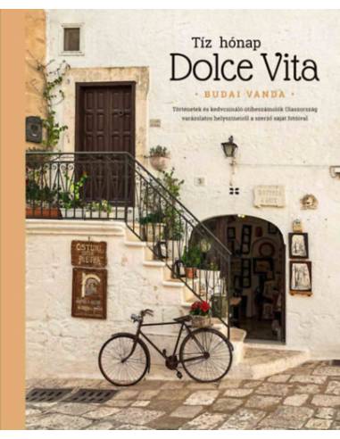 Tíz hónap Dolce Vita