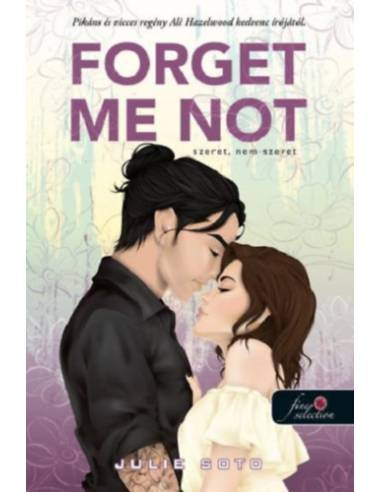 Forget Me Not - Szeret, nem szeret
