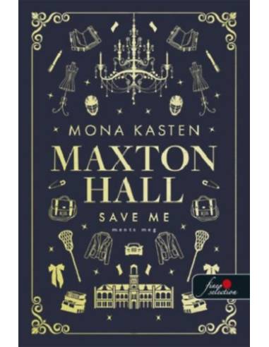 Save Me - Ments meg - Maxton Hall 1.