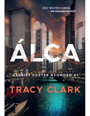 Álca - Harriet Foster nyomozó #1