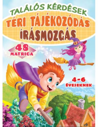Találós kérdések - téri tájékozódás - írásmozgás 4-6 éveseknek - 48 matricával