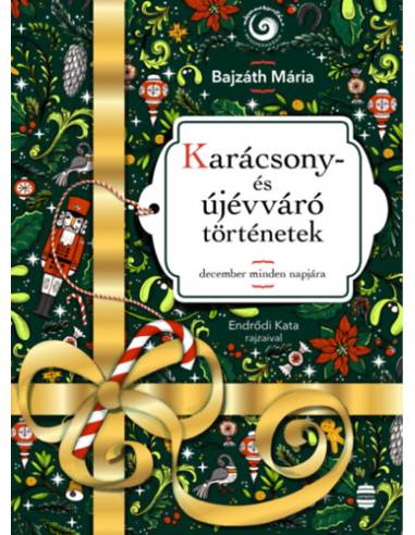 Karácsony- és újévváró történetek - December minden napjára