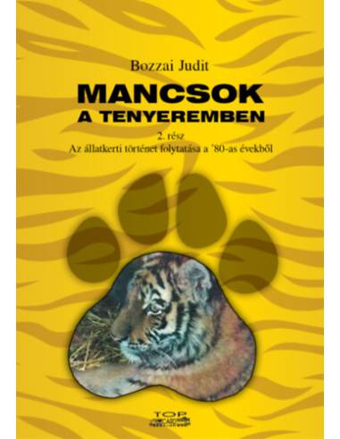 Mancsok a tenyeremben 2. rész - Az állatkerti történet folytatása a '80-as évekből