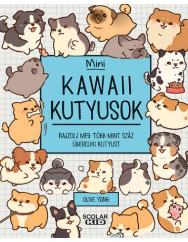 Kawaii kutyusok - mini - Rajzolj meg több mint száz übercuki kutyust