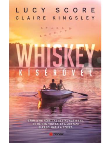 Whiskey kísérővel
