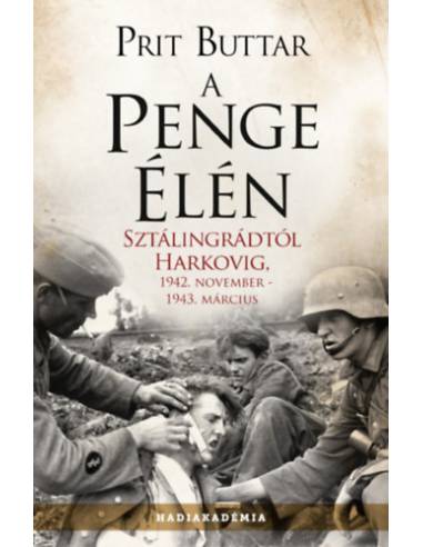 A penge élén - Sztálingrádtól Harkovig, 1942. november - 1943. március