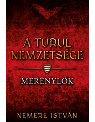 A turul nemzetsége - Merénylők