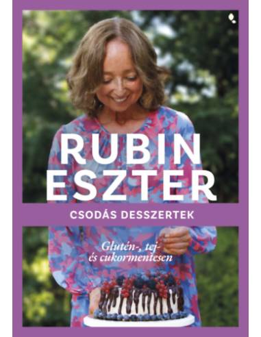 Csodás desszertek glutén-, tej- és cukormentesen