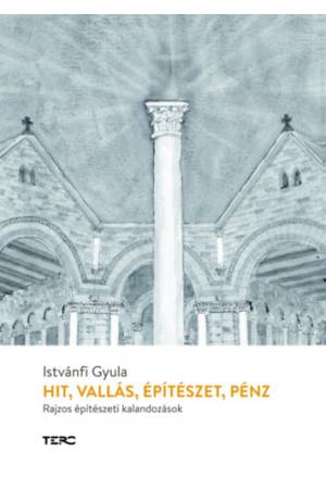 Hit, vallás, építészet, pénz