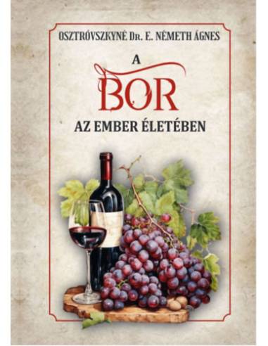 A bor az ember életében