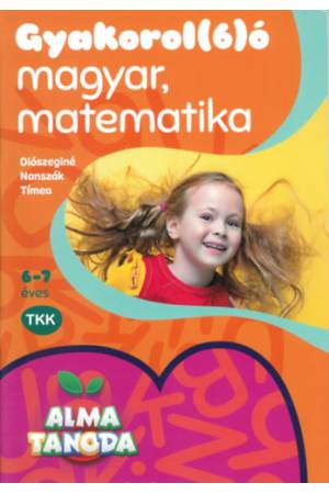 Almatanoda - Gyakorolható magyar, matematika 6-7 éves gyerekeknek