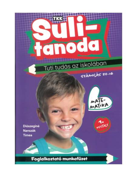 Tuti tudás az iskolában - Matematika 1. osztály - számolás 20-ig - Sulitanoda