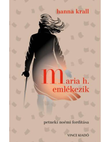 Maria H. emlékezik
