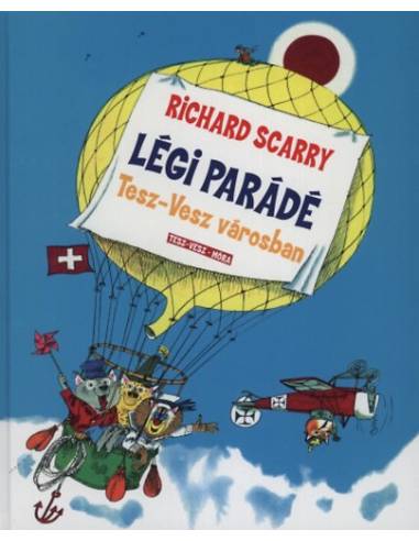 Légiparádé Tesz-Vesz városban