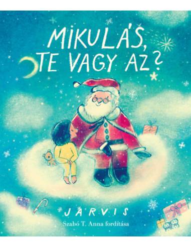 Mikulás, te vagy az?