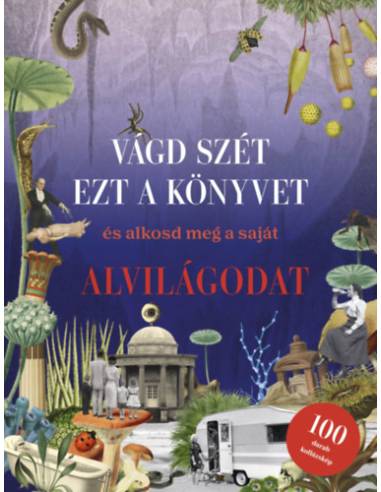 Vágd szét ezt a könyvet, és alkosd meg a saját Alvilágodat - Kollázskönyv