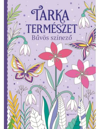 Tarka természet - Bűvös színező
