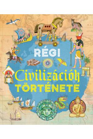 Régi civilizációk története