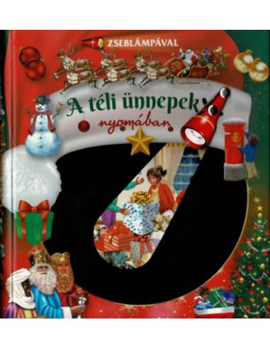 Zseblámpával - A téli ünnepek nyomában