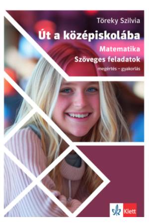 Út a középiskolába - Matematika - Szöveges feladatok