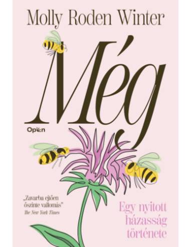 Még - Egy nyitott házasság története