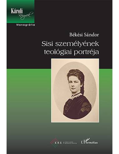 Sisi személyének teológiai portréja