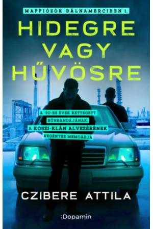 Hidegre vagy hűvösre - Maffiózók bálnamerciben 1.