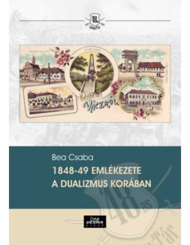 1848-49 emlékezete a dualizmus korában