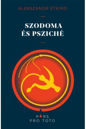 Szodoma és Psziché - Tanulmányok az ezüstkor szellemtörténetéről